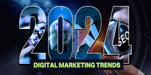 Digital Marketing Trends in 2024