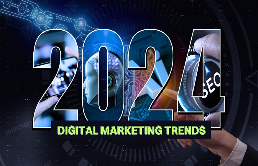 Digital Marketing Trends in 2024